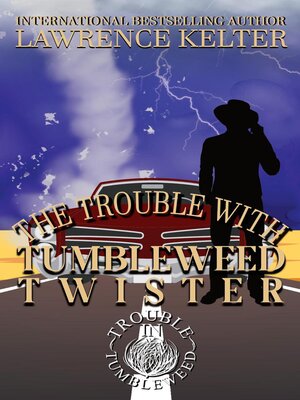 Trouble With the Tumbleweed Twister - ebook